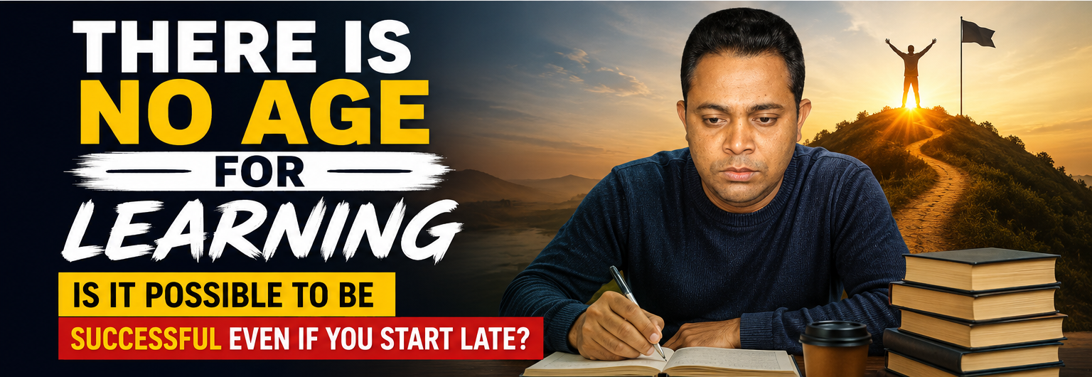 There is no age for learning: Is it possible to be successful even if you start late?